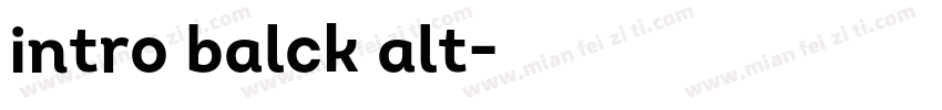 intro balck alt字体转换